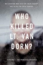 Who Killed Lt. Van Dorn? (2018)