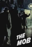 Layarkaca21 LK21 Dunia21 Nonton Film The Mob (1951) Subtitle Indonesia Streaming Movie Download