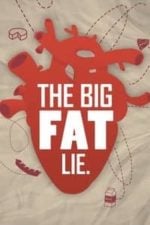 The Big Fat Lie (2018)