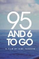 Layarkaca21 LK21 Dunia21 Nonton Film 95 And 6 to Go (2016) Subtitle Indonesia Streaming Movie Download