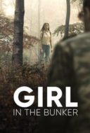 Layarkaca21 LK21 Dunia21 Nonton Film Girl in the Bunker (2018) Subtitle Indonesia Streaming Movie Download