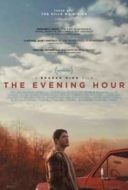 Layarkaca21 LK21 Dunia21 Nonton Film The Evening Hour (2021) Subtitle Indonesia Streaming Movie Download