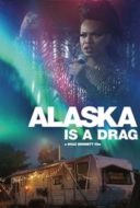 Layarkaca21 LK21 Dunia21 Nonton Film Alaska Is a Drag (2017) Subtitle Indonesia Streaming Movie Download