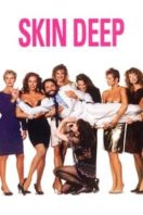 Layarkaca21 LK21 Dunia21 Nonton Film Skin Deep (1989) Subtitle Indonesia Streaming Movie Download