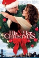 Layarkaca21 LK21 Dunia21 Nonton Film His and Her Christmas (2005) Subtitle Indonesia Streaming Movie Download