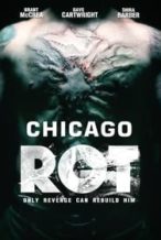 Nonton Film Chicago Rot (2015) Subtitle Indonesia Streaming Movie Download