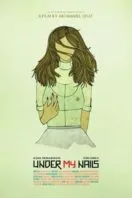 Poster Film Under My Nails (2011)