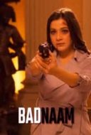 Layarkaca21 LK21 Dunia21 Nonton Film Badnaam (2021) Subtitle Indonesia Streaming Movie Download