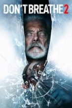 Nonton Film Don’t Breathe 2 (2021) Subtitle Indonesia Streaming Movie Download