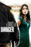 Layarkaca21 LK21 Dunia21 Nonton Film A Trace of Danger (2010) Subtitle Indonesia Streaming Movie Download