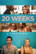 Nonton Film 20 Weeks (2018) Subtitle Indonesia Streaming Movie Download