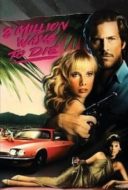 Layarkaca21 LK21 Dunia21 Nonton Film 8 Million Ways to Die (1986) Subtitle Indonesia Streaming Movie Download