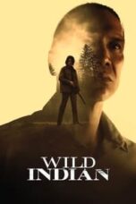 Poster Film Wild Indian (2021)