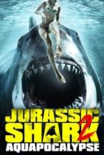 Nonton Film Jurassic Shark 2: Aquapocalypse (2021) Subtitle Indonesia Streaming Movie Download