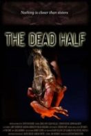 Layarkaca21 LK21 Dunia21 Nonton Film The Dead Half (2017) Subtitle Indonesia Streaming Movie Download