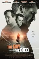 Layarkaca21 LK21 Dunia21 Nonton Film The Day We Died (2020) Subtitle Indonesia Streaming Movie Download