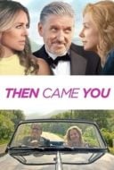 Layarkaca21 LK21 Dunia21 Nonton Film Then Came You (2021) Subtitle Indonesia Streaming Movie Download