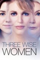 Layarkaca21 LK21 Dunia21 Nonton Film Three Wise Women (2010) Subtitle Indonesia Streaming Movie Download