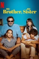 Layarkaca21 LK21 Dunia21 Nonton Film My Brother, My Sister (2021) Subtitle Indonesia Streaming Movie Download