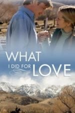 What I Did for Love (2007)