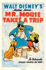 Mr. Mouse Takes a Trip (1940)