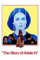 Layarkaca21 LK21 Dunia21 Nonton Film The Story of Adele H. (1975) Subtitle Indonesia Streaming Movie Download