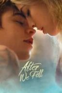 Layarkaca21 LK21 Dunia21 Nonton Film After We Fell (2021) Subtitle Indonesia Streaming Movie Download