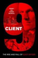 Client 9: The Rise and Fall of Eliot Spitzer (2010)