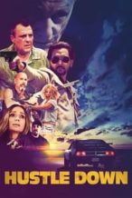 Nonton Film Hustle Down (2021) Subtitle Indonesia Streaming Movie Download