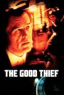 Layarkaca21 LK21 Dunia21 Nonton Film The Good Thief (2003) Subtitle Indonesia Streaming Movie Download