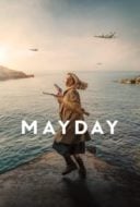 Layarkaca21 LK21 Dunia21 Nonton Film Mayday (2021) Subtitle Indonesia Streaming Movie Download