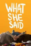 Layarkaca21 LK21 Dunia21 Nonton Film What She Said (2021) Subtitle Indonesia Streaming Movie Download