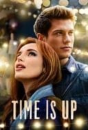 Layarkaca21 LK21 Dunia21 Nonton Film Time Is Up (2021) Subtitle Indonesia Streaming Movie Download