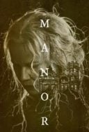 Layarkaca21 LK21 Dunia21 Nonton Film The Manor (2021) Subtitle Indonesia Streaming Movie Download