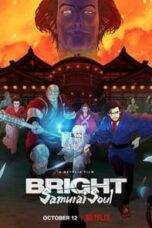 Poster Film Bright: Samurai Soul (2021)