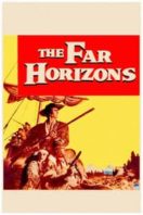 Layarkaca21 LK21 Dunia21 Nonton Film The Far Horizons (1955) Subtitle Indonesia Streaming Movie Download