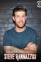 Nonton Film Steve Rannazzisi: Breaking Dad (2015) Subtitle Indonesia Streaming Movie Download