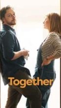 Nonton Film Together (2021) Subtitle Indonesia Streaming Movie Download