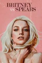 Nonton Film Britney vs. Spears (2021) Subtitle Indonesia Streaming Movie Download