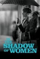 Layarkaca21 LK21 Dunia21 Nonton Film In the Shadow of Women (2015) Subtitle Indonesia Streaming Movie Download