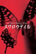 Nonton Film Swallowtail Butterfly (1996) Subtitle Indonesia Streaming Movie Download