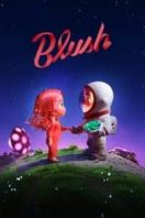 Layarkaca21 LK21 Dunia21 Nonton Film Blush (2021) Subtitle Indonesia Streaming Movie Download