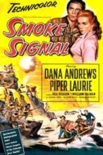 Nonton Film Smoke Signal (1955) Subtitle Indonesia Streaming Movie Download