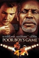 Poor Boy’s Game (2007)