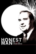 Honest Man: The Life of R. Budd Dwyer (2010)