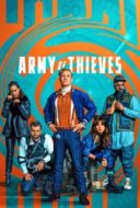 Layarkaca21 LK21 Dunia21 Nonton Film Army of Thieves (2021) Subtitle Indonesia Streaming Movie Download