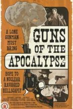 Nonton Film Guns of the Apocalypse (2018) Subtitle Indonesia Streaming Movie Download