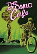 Layarkaca21 LK21 Dunia21 Nonton Film The Atomic Cafe (1982) Subtitle Indonesia Streaming Movie Download