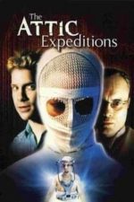 The Attic Expeditions (2001)