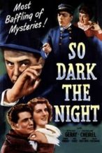 Nonton Film So Dark the Night (1946) Subtitle Indonesia Streaming Movie Download